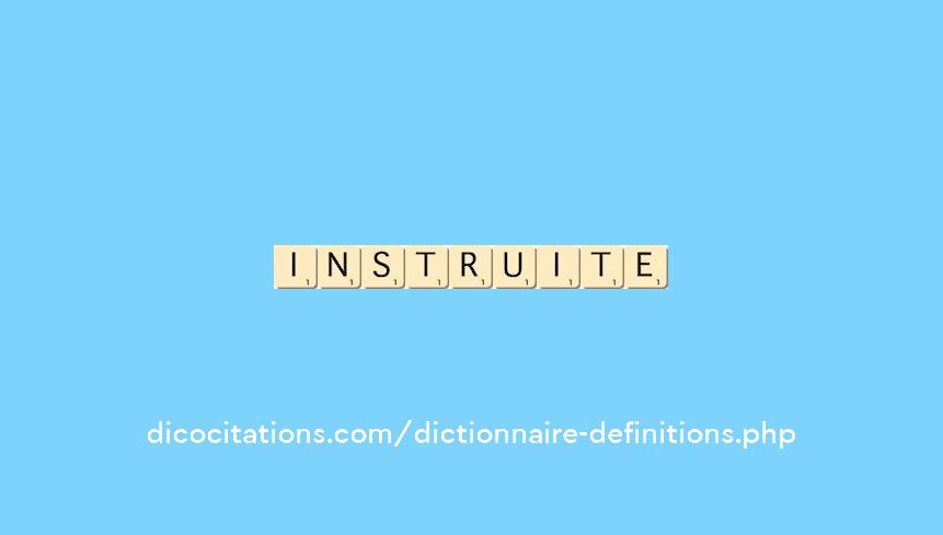 instruite instruite