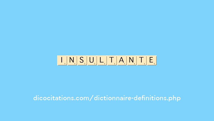 insultante insultante