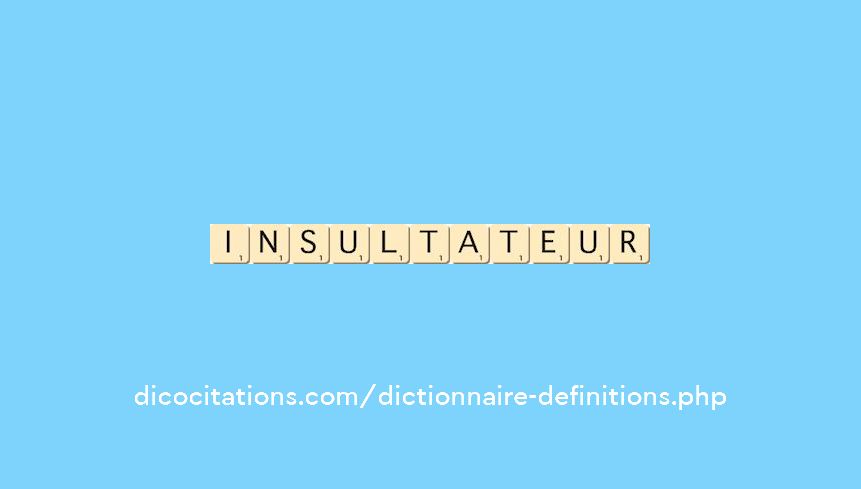 insultateur