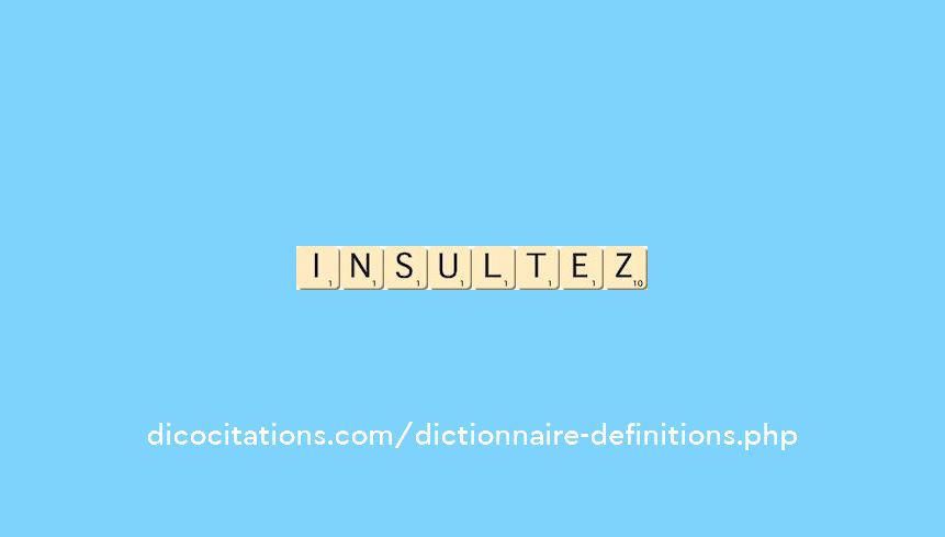 insultez insultez