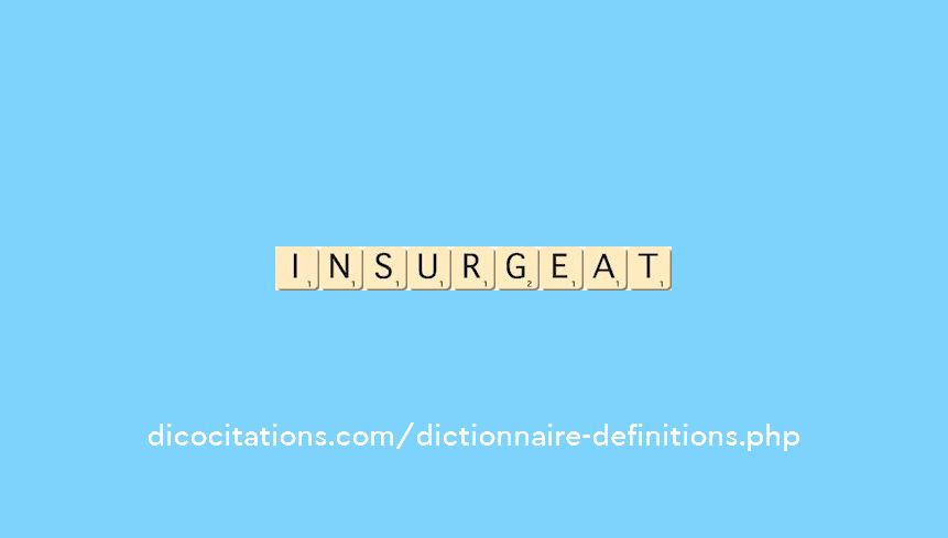 insurgeat insurgeat
