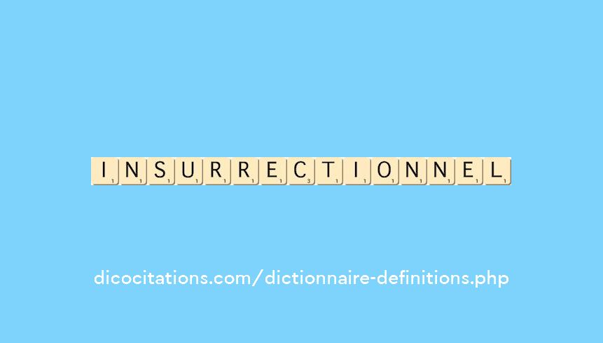 insurrectionnel insurrectionnel