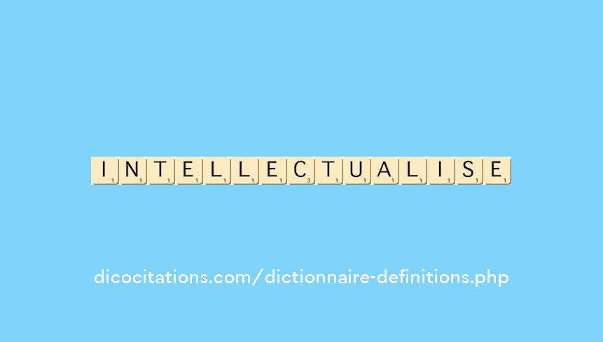 intellectualise