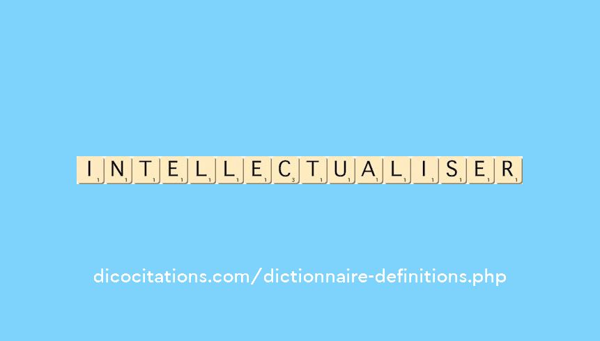 intellectualiser
