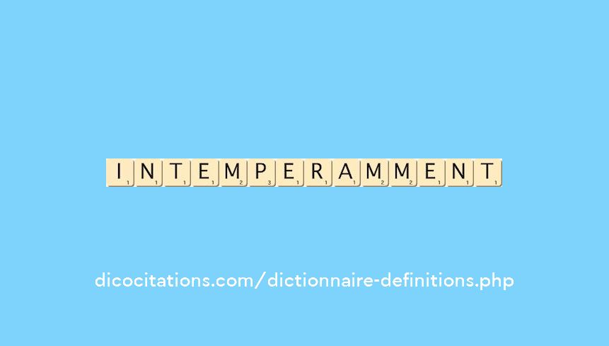 intemperamment