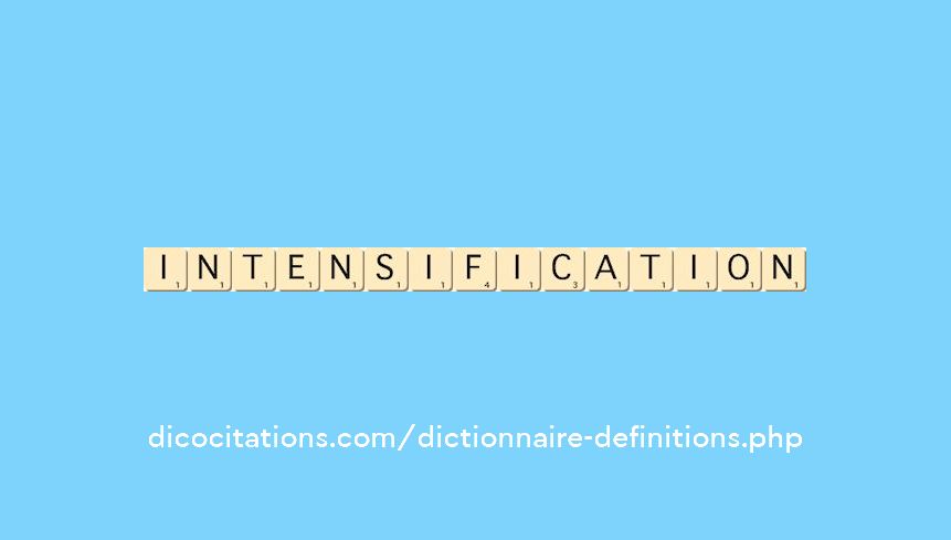 intensification