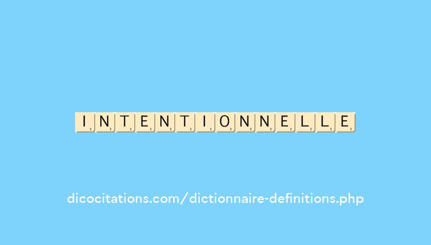 intentionnelle