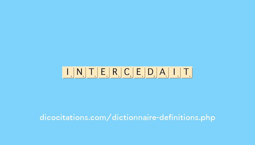 intercedait intercedait