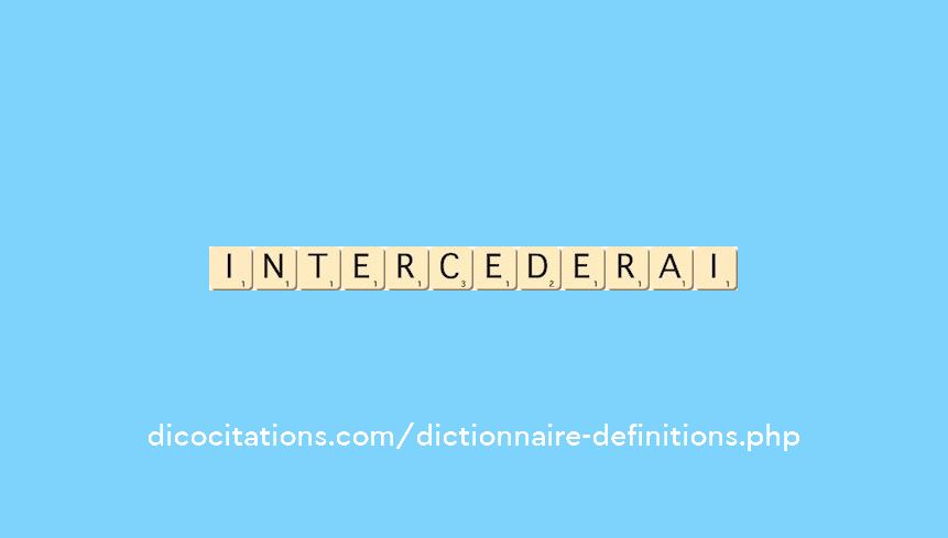 intercederai intercederai