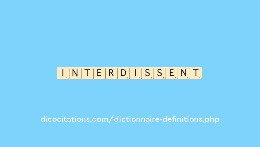 interdissent interdissent