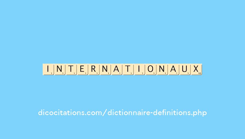 internationaux internationaux