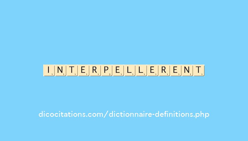 interpellerent interpellerent