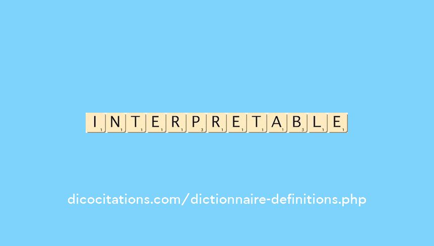 interpretable interpretable