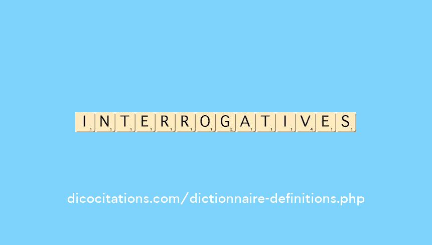 interrogatives interrogatives