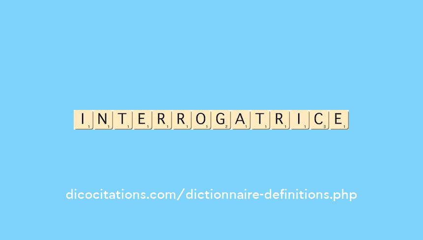 interrogatrice interrogatrice