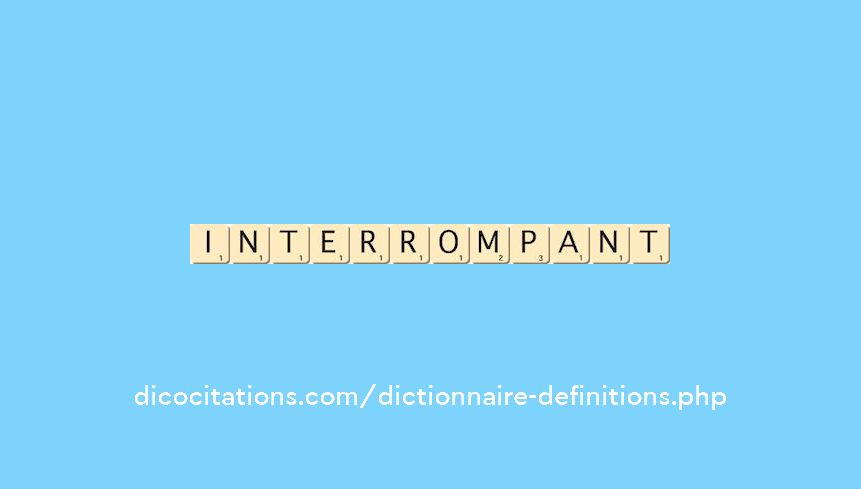 interrompant interrompant