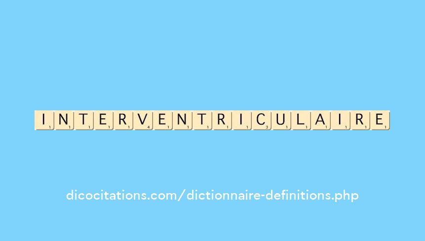 interventriculaire interventriculaire