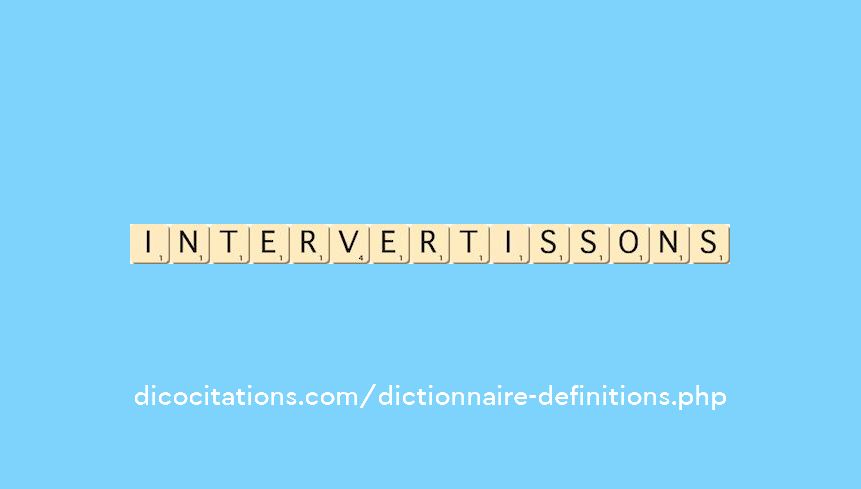 intervertissons intervertissons