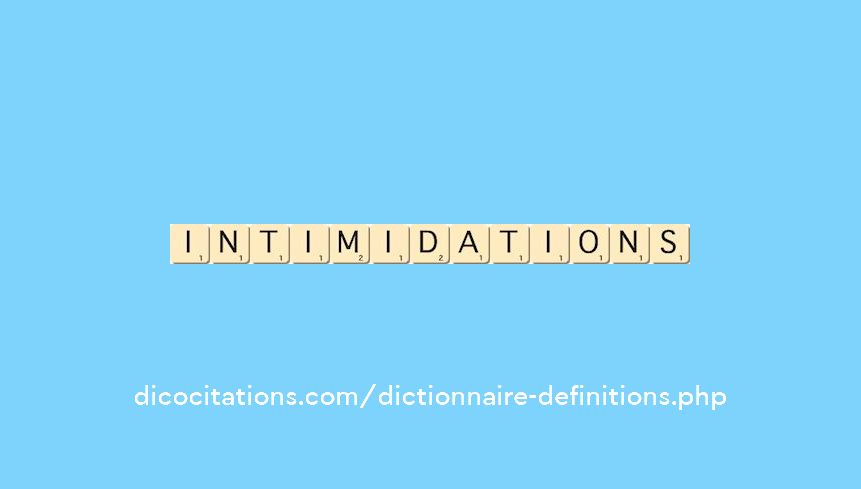 intimidations