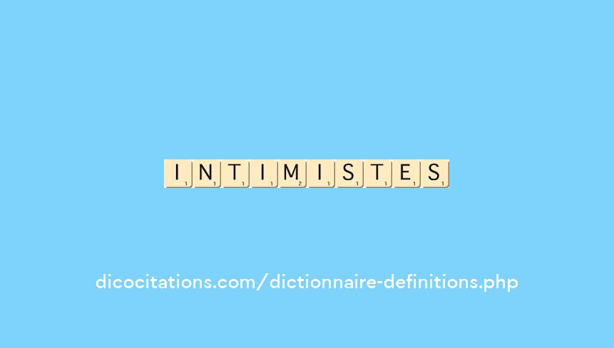 intimistes