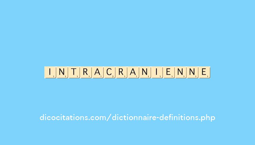 intracranienne intracranienne