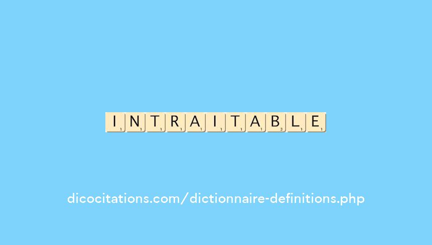 intraitable intraitable