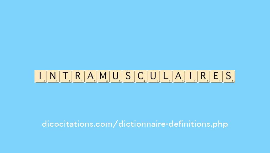 intramusculaires intramusculaires