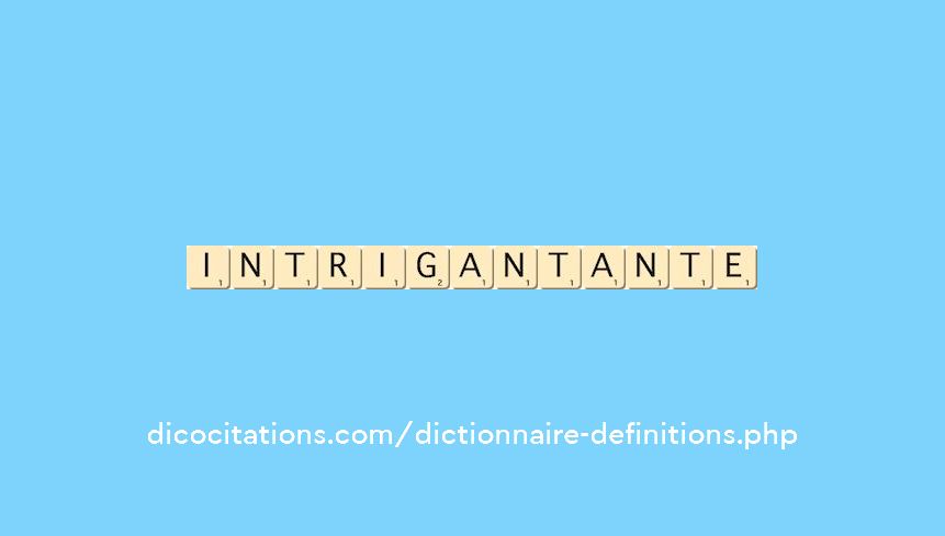 intrigant--ante