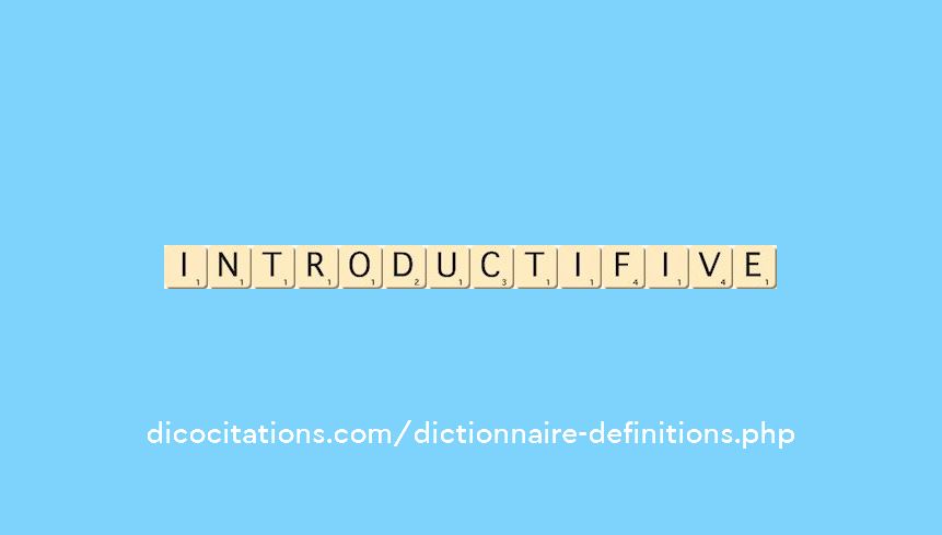 introductif--ive