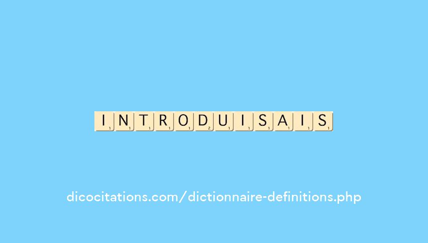 introduisais