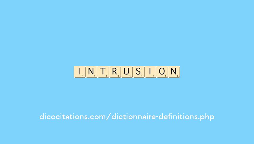 intrusion
