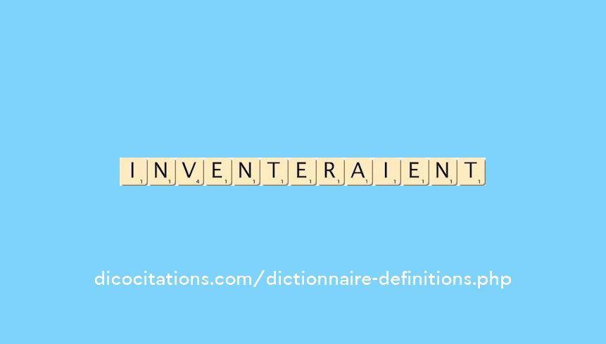 inventeraient