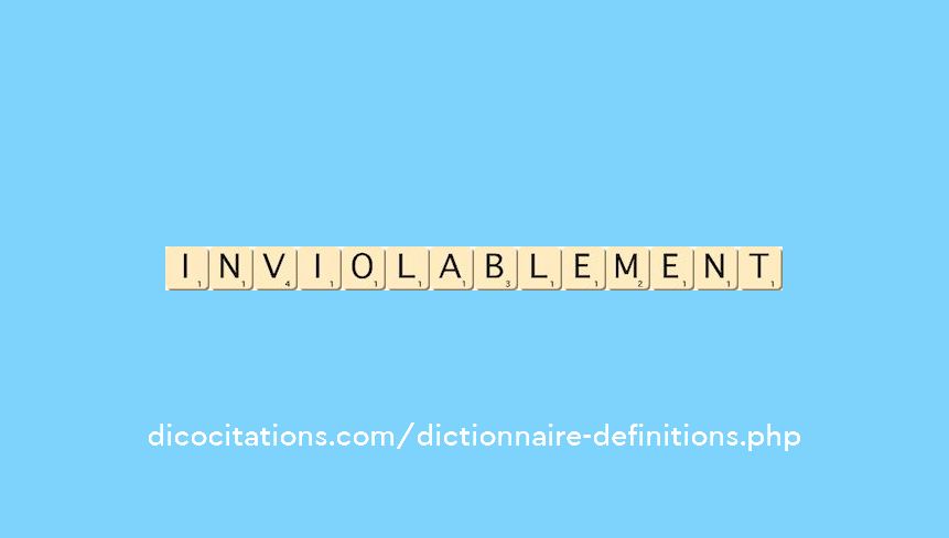 inviolablement