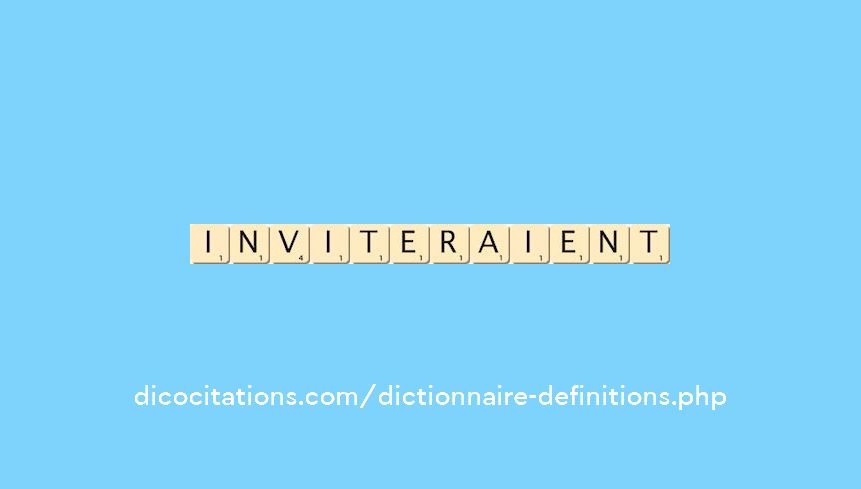 inviteraient