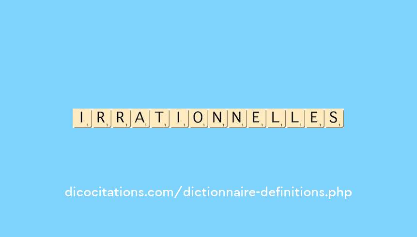 irrationnelles irrationnelles