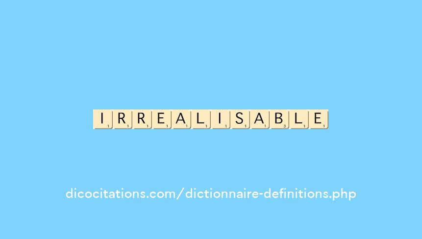 irrealisable