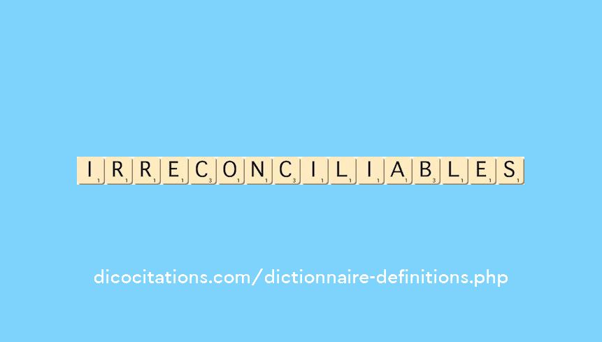 irreconciliables