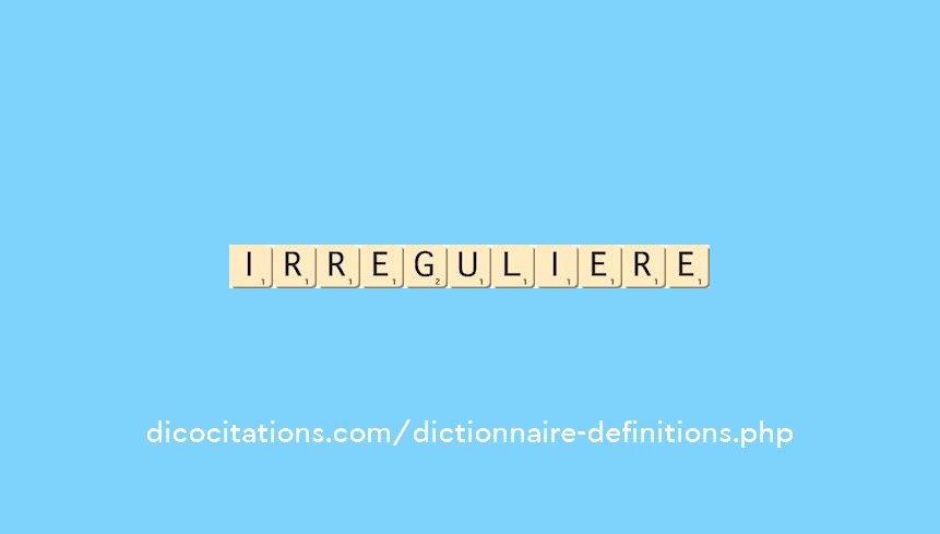irreguliere irreguliere