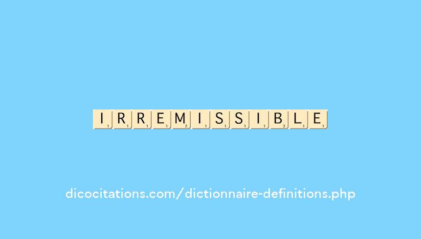 irremissible