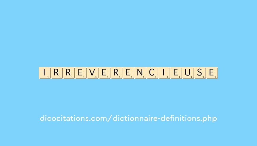 irreverencieuse irreverencieuse