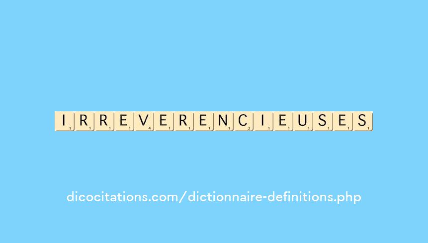 irreverencieuses irreverencieuses