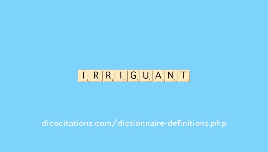 irriguant irriguant