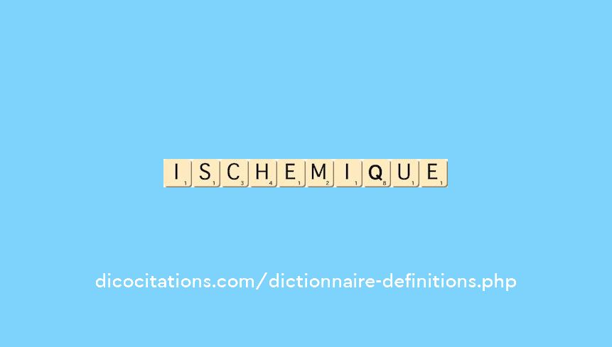 ischemique ischemique