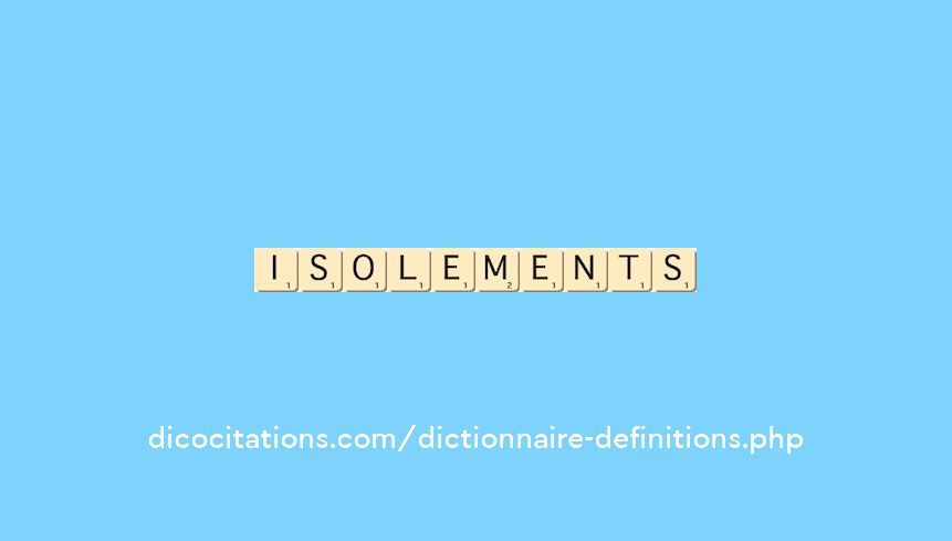 isolements isolements