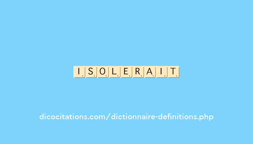 isolerait isolerait