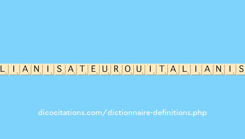 italianisateur-ou-italianiseur