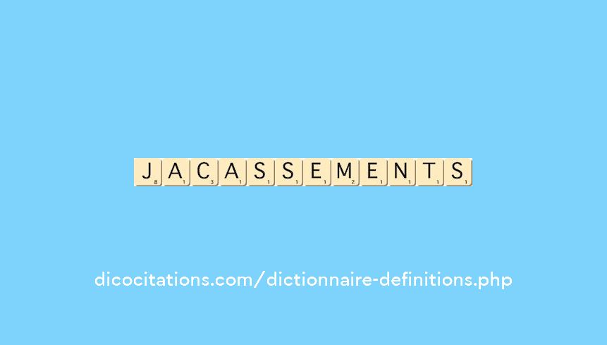 jacassements jacassements