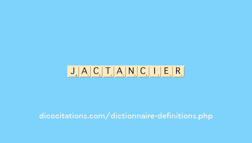 jactancier jactancier