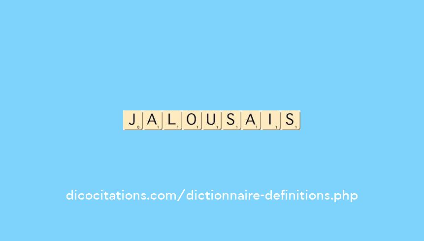 jalousais jalousais