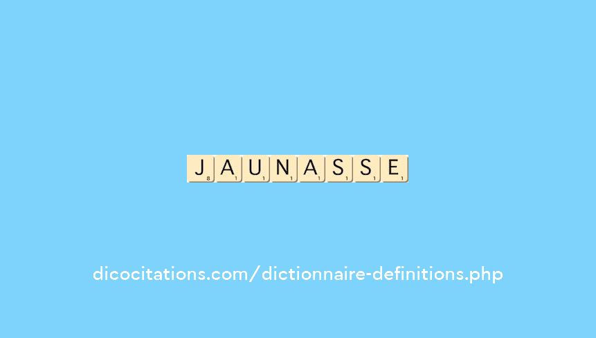 jaunasse jaunasse